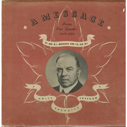 A Message From Our Leader 1919-1948: Union, Security, Freedom