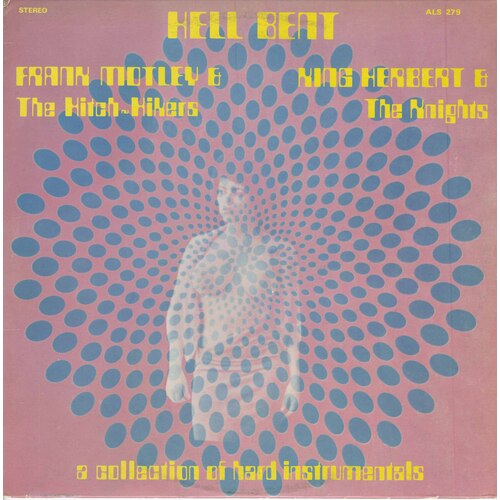 Hell Bent (Split with Frank Motley & the Hitch Hikers)