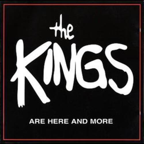 The Kings Are Here and More