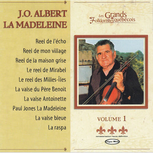 Les Grands Folkloristes Québecois Volume 1