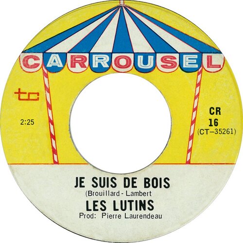 Je Suis De Bois b/w Loin De Moi