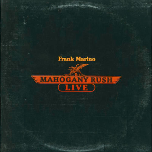 Frank Marino & Mahogany Rush Live
