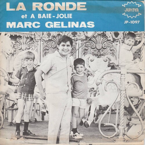 La Ronde b/w A Baie-Jolie (picture sleeve)