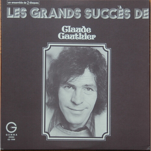 Les Grands Succès De Claude Gauthier (compilation)