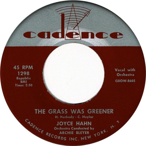 The Grass was Greener b/w I Gotta Know