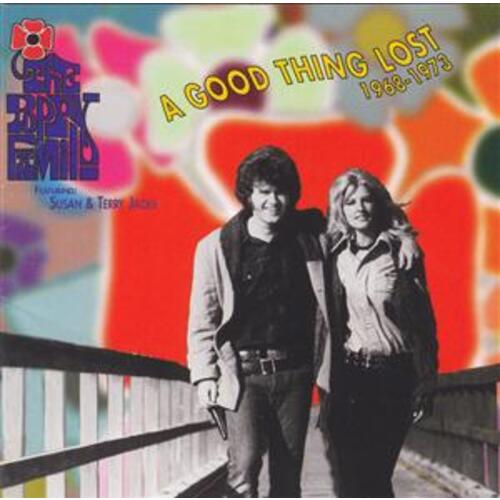 A Good Thing Lost: 1968-1973 (compilation)