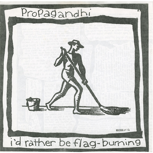 I'd Rather be Flag-Burning (split with I-Spy)