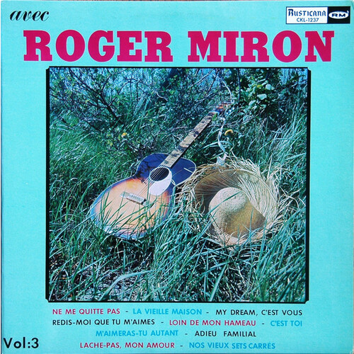 Avec Roger Miron Vol: 3