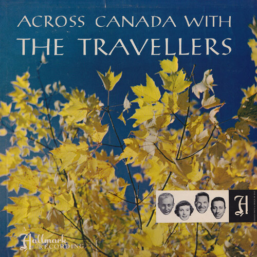 Across Canada With The Travellers