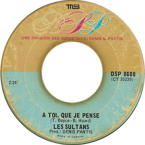 À Toi Que Je Pense b/w Si Soudain Je T'aimais