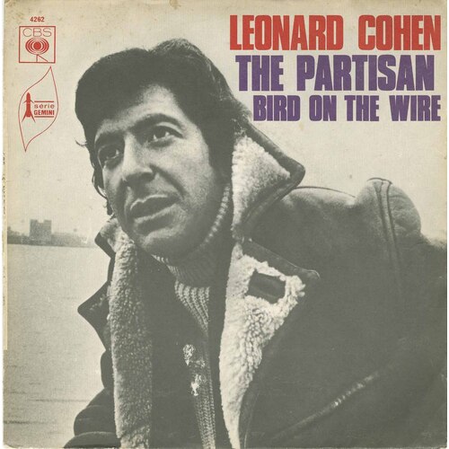 The Partisan b/w Bird on the Wire (picture sleeve)