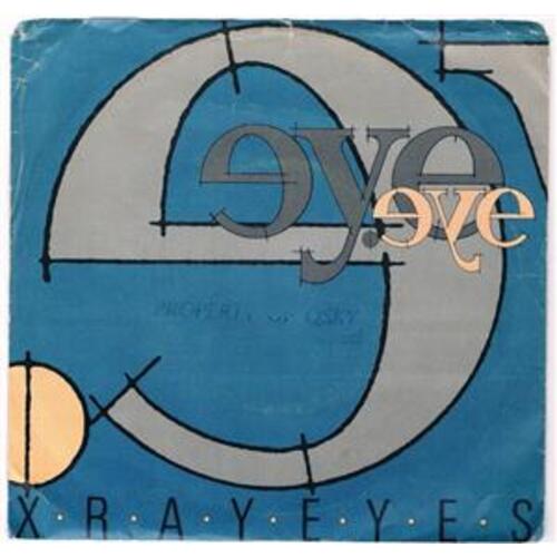 Xray Eyes b/w One Way Love (picture sleeve)