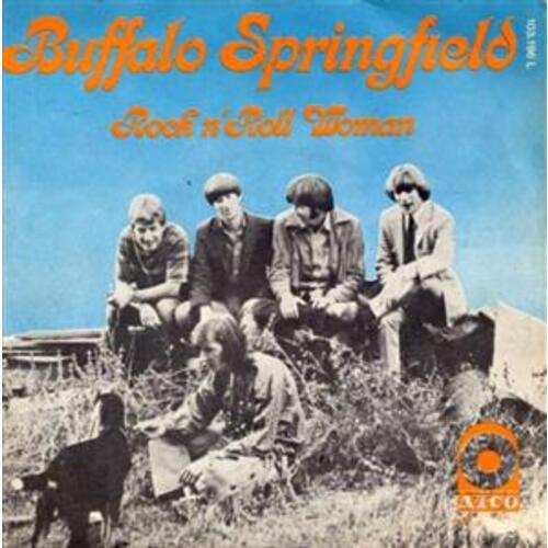 Rock 'n Roll Woman b/w For What It's Worth (picture sleeve)