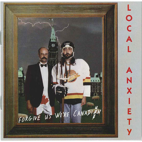 Forgive Us We're Canadian