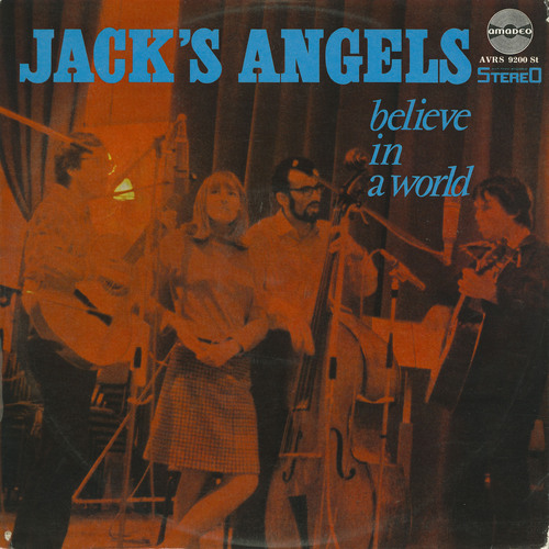 And Jack's Angels - Believe in a World