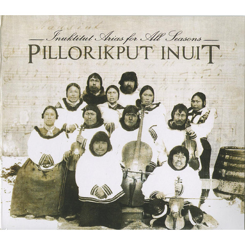 Inuit Arias For All Seasons