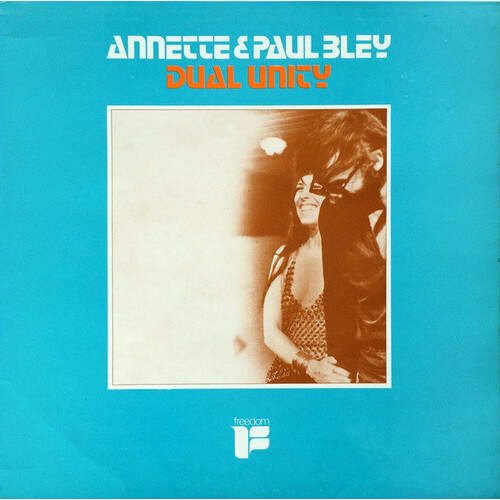 Dual Unity (with Annette Bley)