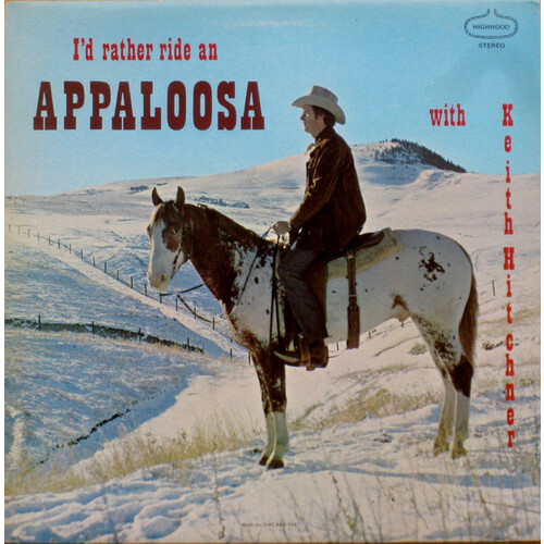 I'd Rather Ride An Appaloosa