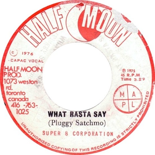 What Rasta Say (Pluggy Satchmo)
