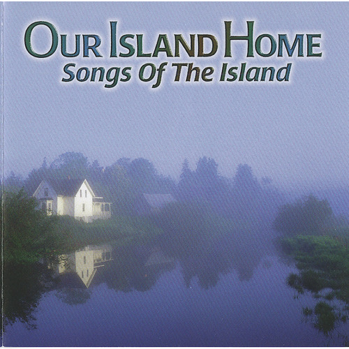 Our Island Home: Songs of the Island
