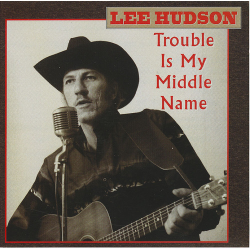 Trouble Is My Middle Name