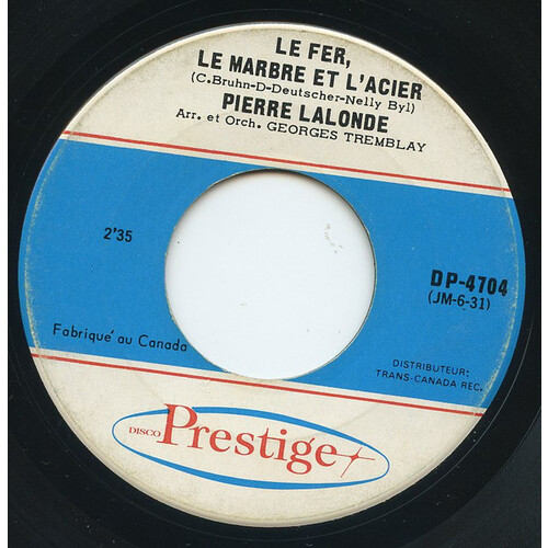 Le Fer, Le Marbre et L'Acier / Nous Prendrons Le Même Chemin (A Groovy Kind of Love)