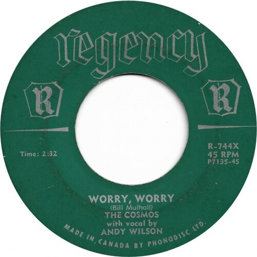 Worry, Worry b/w My Love, My Love (Cosmoc with vcls. by Andy Wilson)