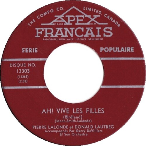Ah ! Vive Les Filles et Donald Lautrec b/w Le Secret Du Bonheur Donald Lautrec et Pierre Lalonde