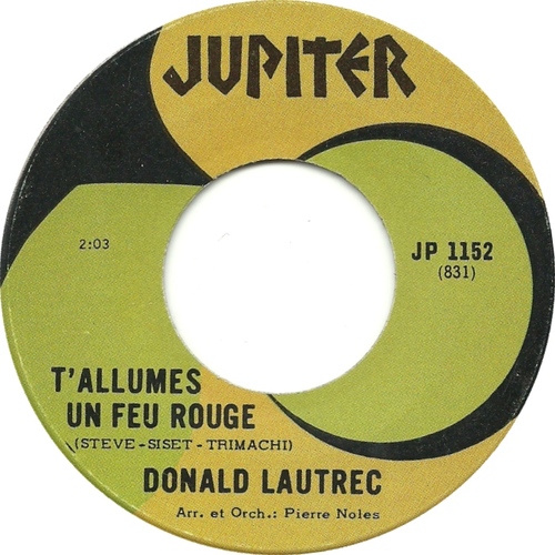 T'allumes Un Feu Rouge b/w Toute La Vie