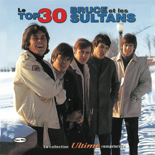 Bruce Et Les Sultans – Le Top 30