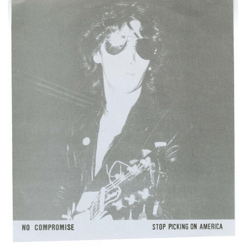 No Compromise b/w Stop Picking On America (picture sleeve)