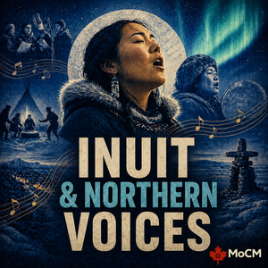 Inuit & Northern Voices